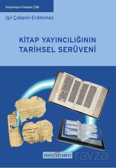 Kitap Yayıncılığının Tarihsel Serüveni - Doğu Kitabevi