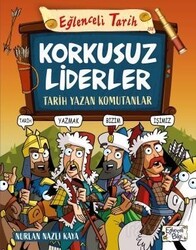Korkusuz Liderler - Eğlenceli Bilgi