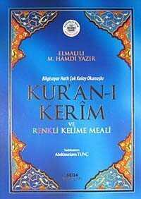 Kur’an-ı Kerim ve Renkli Kelime Meali / Bilgisayar Hatlı-Cami Boy (Kod:154) - Seda Yayınları