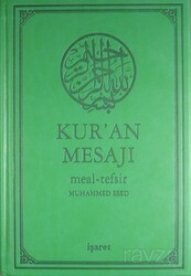 Kur'an Mesajı / Meal-Tefsir Mushaflı (Orta Boy-Şamua-Ciltli) - İşaret Yayınları