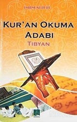 Kur'an Okuma Adabı / Tibyan - Semere