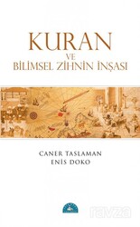 Kuran ve Bilimsel Zihnin İnşası - İstanbul Yayınevi