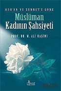 Kur'an ve Sünnet'e Göre Müslüman Kadının Şahsiyeti - Risale Yayınları