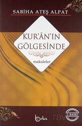 Kur'an'ın Gölgesinde - Beka Yayınları