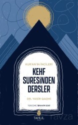 Kur’an’ın İncileri Kehf Suresinden Dersler - Tahlil Yayınları