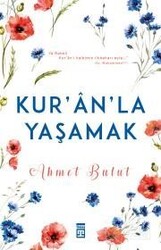 Kuran'la Yaşamak - Timaş Yayınları