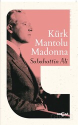 Kürk Mantolu Madonna - Akçağ Yayınları
