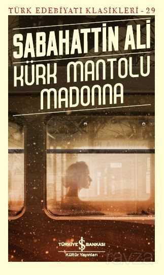 Kürk Mantolu Madonna - İş Bankası Yayınları