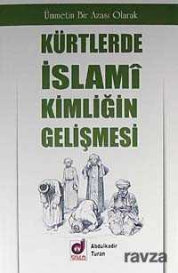 Kürtlerde İslami Kimliğin Gelişmesi - Dua Yayıncılık