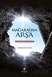 Mağaradan Arş’a - Tahlil Yayınları