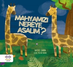 Mahyamızı Nereye Asalım ? - Cezve Çocuk