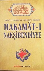 Makamat-ı Nakşibendiyye - Buhara Yayınları