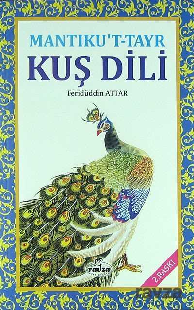 Mantıku’t-Tayr - Kuş Dili - Ravza Yayınları