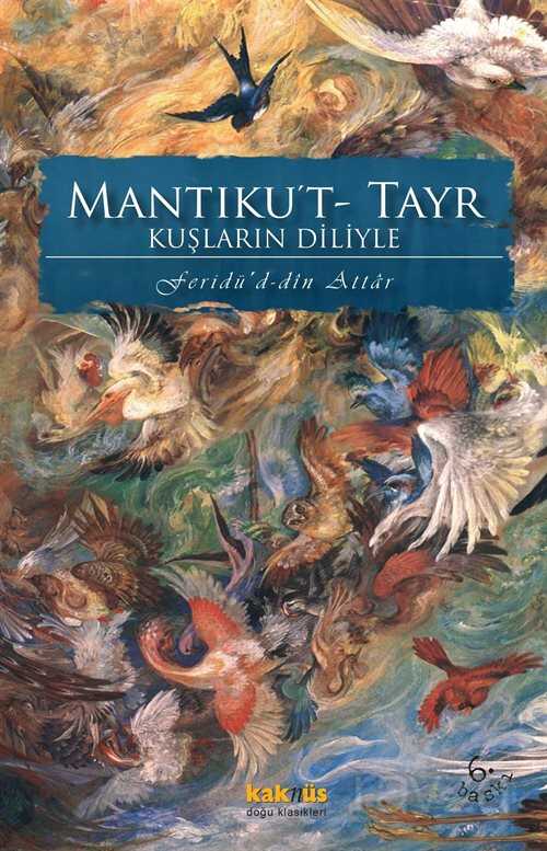 Mantıku't-Tayr Kuşların Diliyle - Kaknüs Yayınları