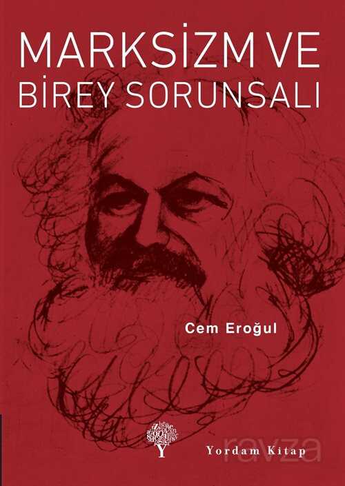 Marksizm ve Birey Sorunsalı - Yordam Kitap