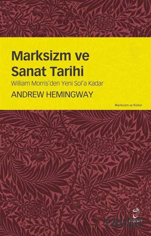 Marksizm ve Sanat Tarihi - Doruk Yayınları