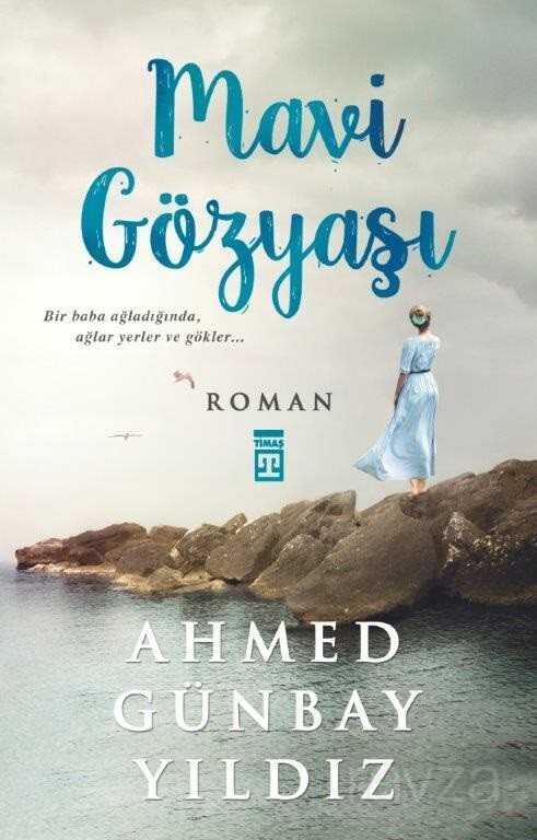 Mavi Gözyaşı - Timaş Yayınları
