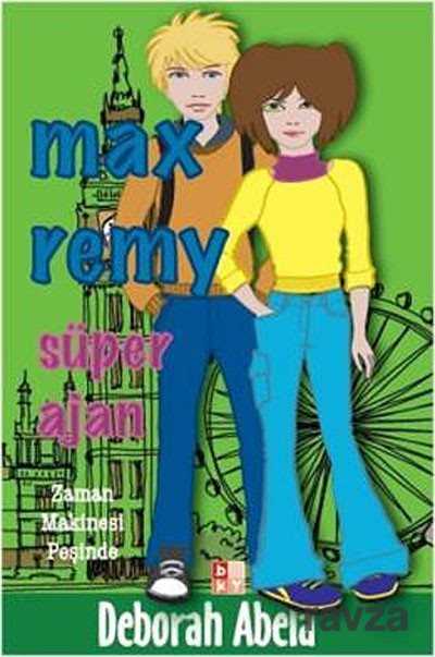 Max Remy - Süper Ajan (Zaman Makinesi Peşinde)