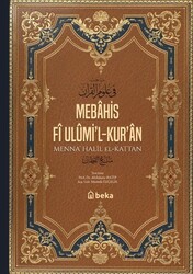 Mebahis Fî Ulûmi'l-Kur'an Kattan - Beka Yayınları