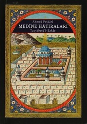 Medine Hatiralari - Bedir Yayınları