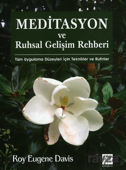 Meditasyon ve Ruhsal Gelişim Rehberi - Gazi Kitabevi