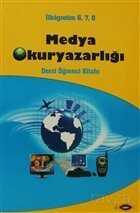 Medya Okuryazarlığı Dersi Öğrenci Kitabı (İlköğretim 6, 7, 8) - Sobil Yayıncılık