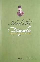 Mehmed Akif Düzyazılar Makaleler-Tefsirler-Vaazlar - Beyan Yayınları