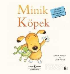 Minik Köpek / İlk Okuma Kitaplarım (Dik Yazı)