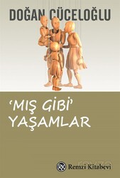 Mış Gibi Yaşamlar - Remzi Kitabevi