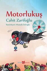 Motorlu Kuş (Resimli) - Beyan Yayınları