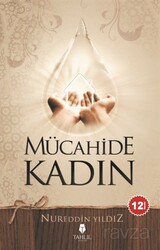 Mücahide Kadın - Tahlil Yayınları