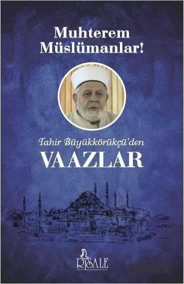 Muhterem Müslümanlar! - Risale Yayınları