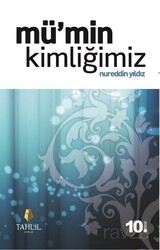 Mü'min Kimliğimiz - Tahlil Yayınları
