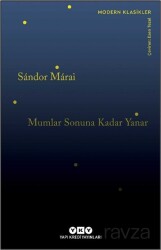 Mumlar Sonuna Kadar Yanar - Yapı Kredi Yayınları