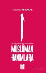 Müslüman Hanımlara - MGV Yayınları