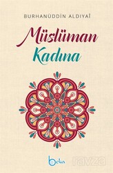 Müslüman Kadına - Beka Yayınları