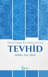 Müslüman Kadının Davası Tevhid - Beka Yayınları