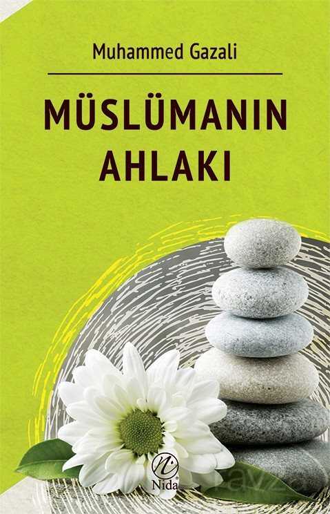 Müslümanın Ahlakı - Nida Yayınları
