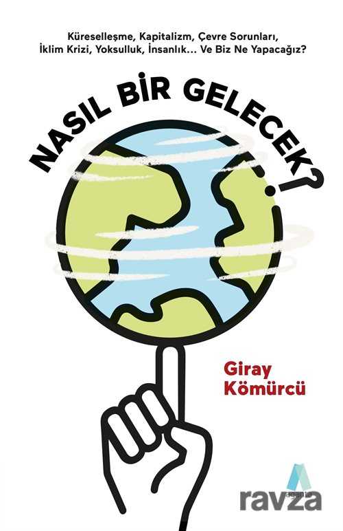 Nasıl Bir Gelecek? - Aganta Kitap