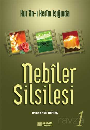 Nebiler Silsilesi -1 - Erkam Yayınları