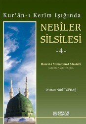 Nebiler Silsilesi -4 - Erkam Yayınları