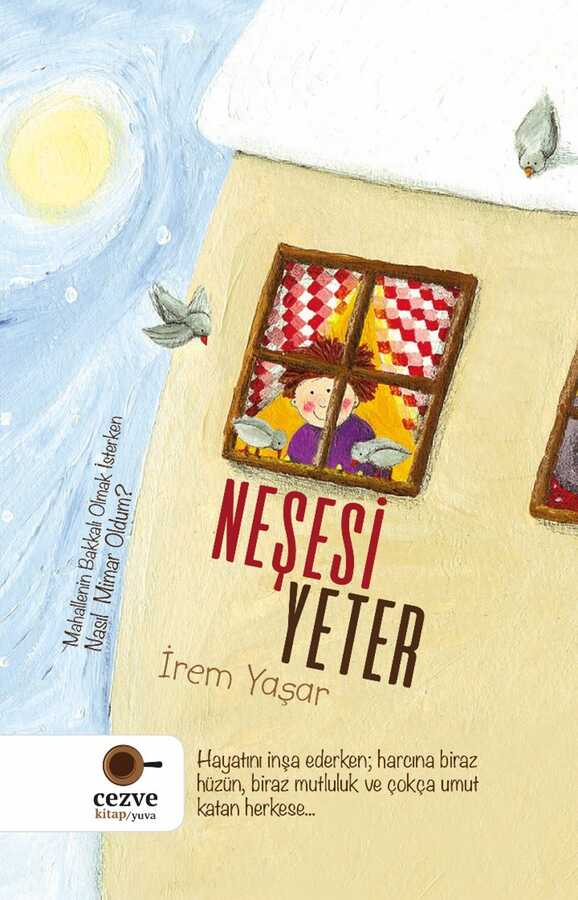 Neşesi Yeter - Cezve Kitap