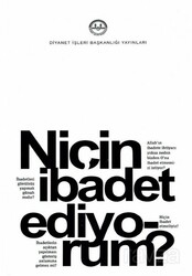 Niçin İbadet Ediyorum? - Diyanet İşleri Başkanlığı