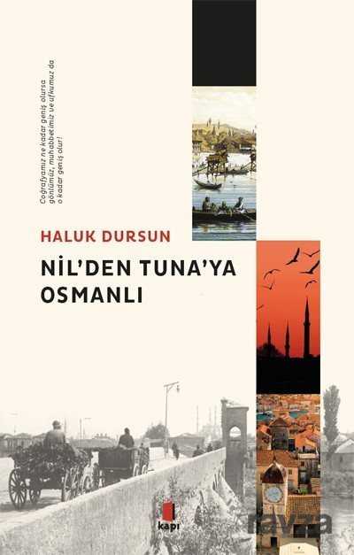 Nil'den Tuna'ya Osmanlı - Kapı Yayınları