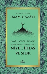 Niyet ve Ihlas Kitabu’n Niyyeti Ve’l Ihlasi Ve’ssidk - Ravza Yayınları