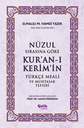 Nüzul Sırasına Göre Kur'an-ı Keri?m'i?n Türkçe Meali? ve Muhtasar Tefsiri - Çelik Yayınevi