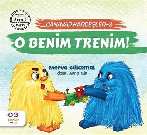 O Benim Trenim! / Canavar Kardeşler 3 - Cezve Çocuk