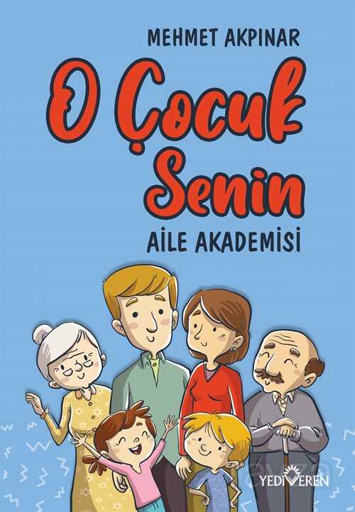 O Çocuk Senin - Yediveren Yayınları