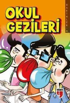 Okul Gezileri - Sakinler 4 - Edam Yayınları
