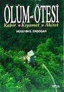 Ölüm ve Ötesi / Kabir-Kıyamet-Ahiret /Küçük Boy - Çelik Yayınevi
